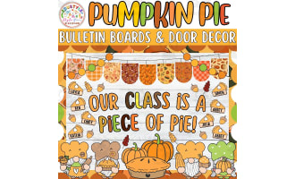 Our Class is a Piece of: Thanksgiving Bulletin board or door Decor kit