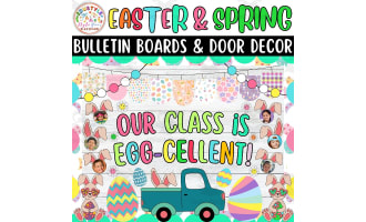 Our class is EGG-CELLENT! Spring & Easter Bulletin Boards & Door Decor
