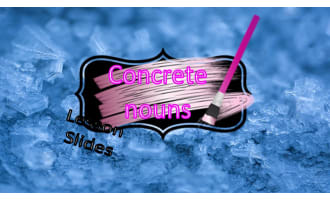 Parts of Speech: Concrete Nouns Lesson