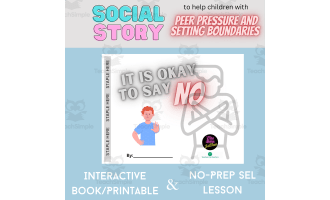 Peer Pressure/Setting Boundaries Interactive Printable SEL Lesson