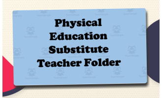 Physical Education Substitute Teacher Folder