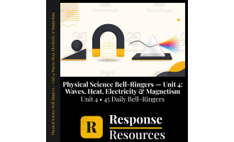 Physical Science Bell Ringers Unit 4 - 45 Daily Warm-Ups (Grades 6-8)