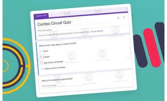 Physics Google Form Test: Combo Circuit