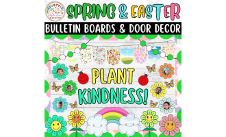 Plant Kindness!: Spring And Easter Bulletin Boards & Door Decor kit