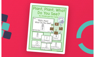 Plant, Plant, What Do You See? | Emergent Reader Book