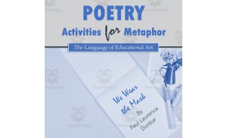 Poetry Activities for Metaphor w/ Paul Laurence Dunbar & 'We Wear...'