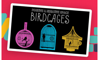 Positive and Negative Space Birdcages - Art Lesson & Presentation