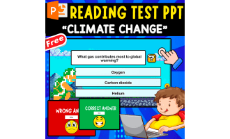 PPT READING TEST | CLIMATE CHANGE AND OUR PLANET