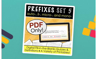 Prefixes | auto- il- micro- & mono- | Digital + Printable Quizzes & Lists