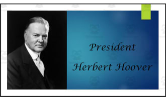 President Herbert Hoover Biography PowerPoint