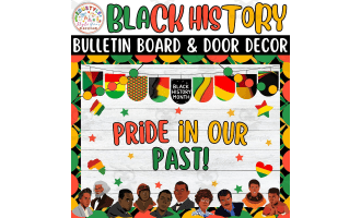Pride in Our Past!: Black history Month Bulletin Boards kits