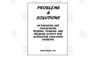 Problems & Solutions: Alternative Education Edition