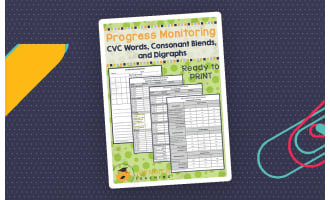 Progress Monitoring Forms - CVC Words, Consonant Blends & Digraphs
