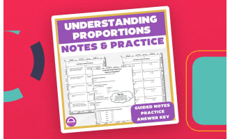 Proportions – Guided Notes & Practice