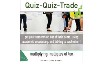 Quiz-Quiz-Trade Game: Multiplying Multiples of Ten