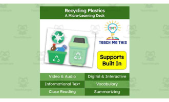 Recycling Plastics Part 1 | Interactive Science Lesson | Micro-Learning Deck
