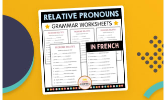 Relative Pronouns Practice Grammar Worksheets in French for Grade 2, 3