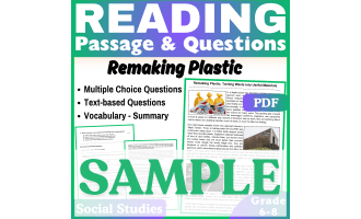 Remaking Plastic: SAMPLE Social Studies Reading Comprehension Passage