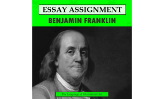 Research Organizer & Essay Assignment: Benjamin Franklin