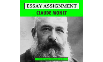 Research Organizer & Essay Assignment: Claude Monet