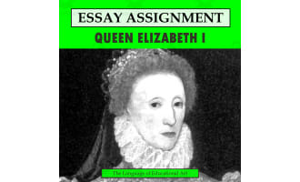 Research Organizer & Essay Assignment: Elizabeth I