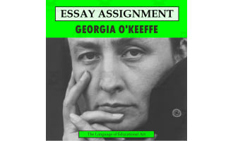 Research Organizer & Essay Assignment: Georgia O'Keeffe