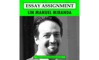 Research Organizer & Essay Assignment: Lin Manuel Miranda