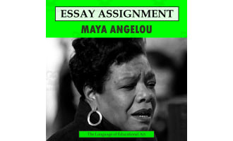 Research Organizer & Essay Assignment: Maya Angelou