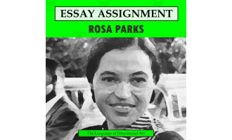 Research Organizer & Essay Assignment: Rosa Parks