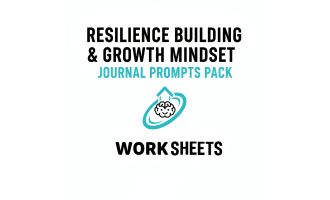 Resilience Building & Growth Mindset Journal Prompts Pack