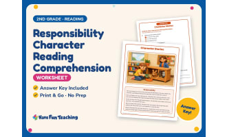 Responsibility Character Reading Comprehension Worksheet – 2nd Grade