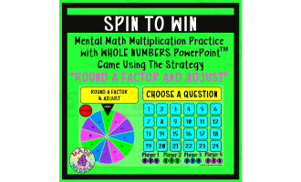 Round A Factor & Adjust (Whole Numbers) Spin To Win Game