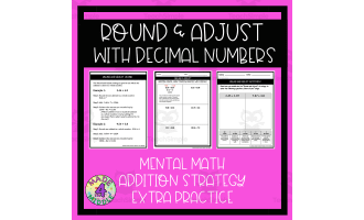 Round & Adjust Decimal Addition Strategy Extra Practice
