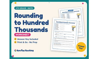 Rounding to Hundred Thousands Worksheet – 4th Grade Estimation