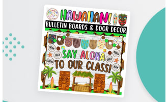 Say Aloha To Our Class! Hawaiian Bulletin Boards And Door Decor Kits