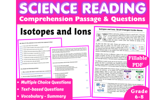 Science Reading Comprehension Passage: Isotopes & Ions (Fillable PDF)