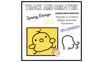 SEL: CHICK Mindfulness Breathing Calming Activity