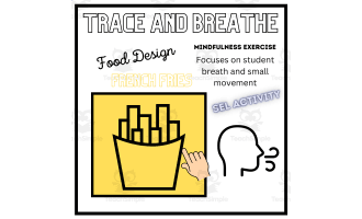 SEL: FRENCH FRIES Mindfulness Breathing Calming Activity