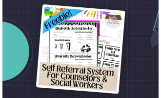 Self-Referral Forms For School Social Workers And School Counselors