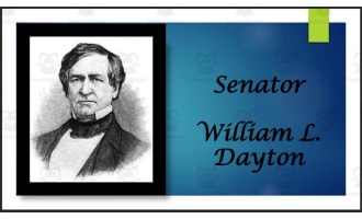 Senator William L. Dayton Biography PowerPoint