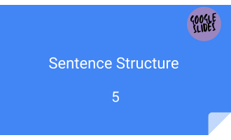 Sentence Structure Sample: Grammar Grades 3-4 (Slides)