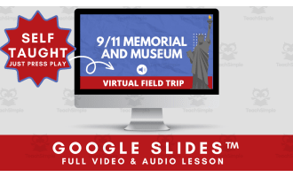 September 11 Memorial & Museum Lesson| Self Taught Google Slides