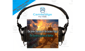 Seven Wonders Comprehension Series | Episode 1: The Hanging Gardens of Babylon | Audiobook
