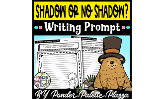 Shadow or No Shadow? Writing Prompt - Groundhog Day