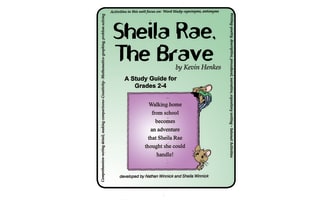SHEILA RAE, THE BRAVE - STUDY GUIDE Gr. 2-4
