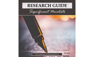 Significant Novelists Essay Research Guide