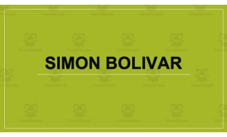 Simon Bolivar Presentation & Notes