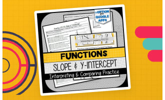 Slope & Y-Intercept: Interpreting & Comparing PRACTICE