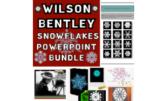 Snowflake Unit Study - Wilson Bentley PowerPoint BUNDLE