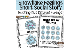 Snowflakes Short Emotions Social Story-- Introducing Emotions